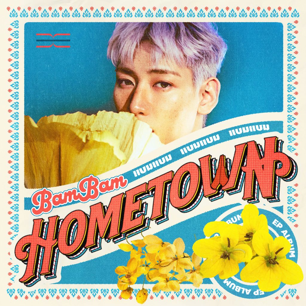BamBam - HOMETOWN 